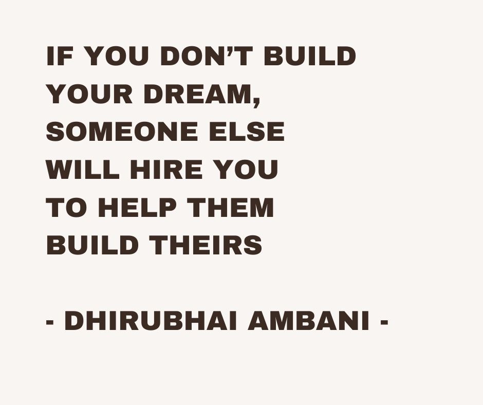 quote if you don't build your dreams